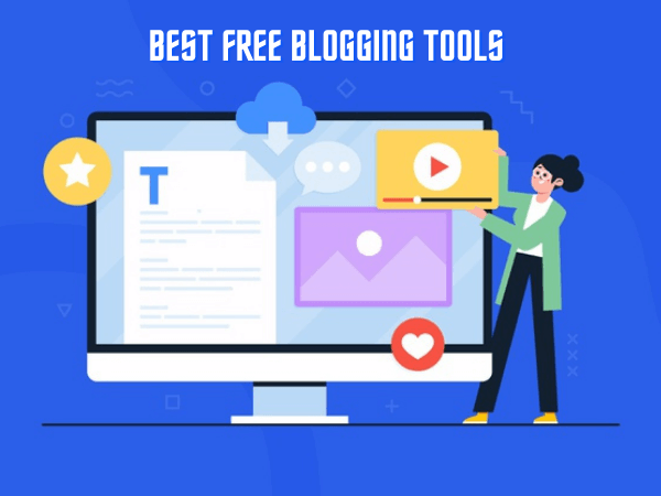 Read more about the article 31 Best Free Blogging Tools in 2021