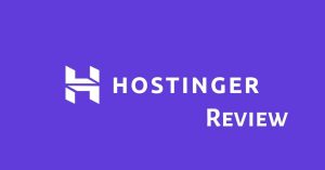 Read more about the article Hostinger Web Hosting Review