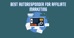 Read more about the article Best Autoresponder For Affiliate Marketing In 2022